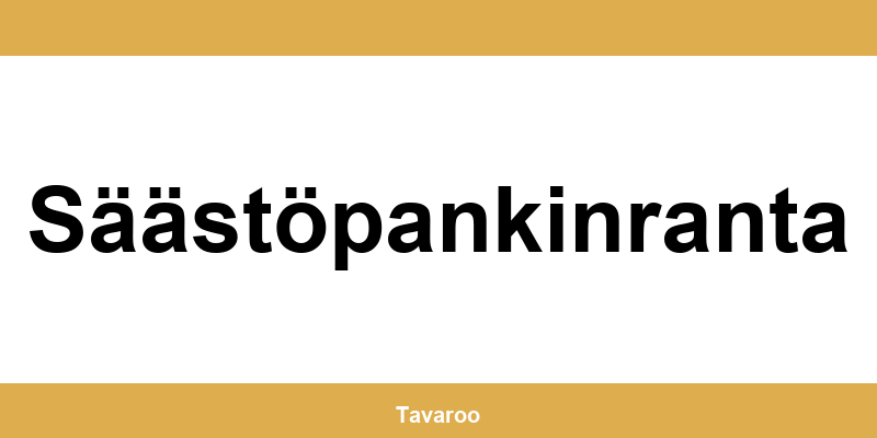 Posti toimipiste alueella Säästöpankinranta